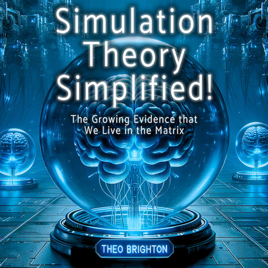 Simulation Theory Simplified! (Audiobook)